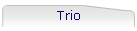 Trio